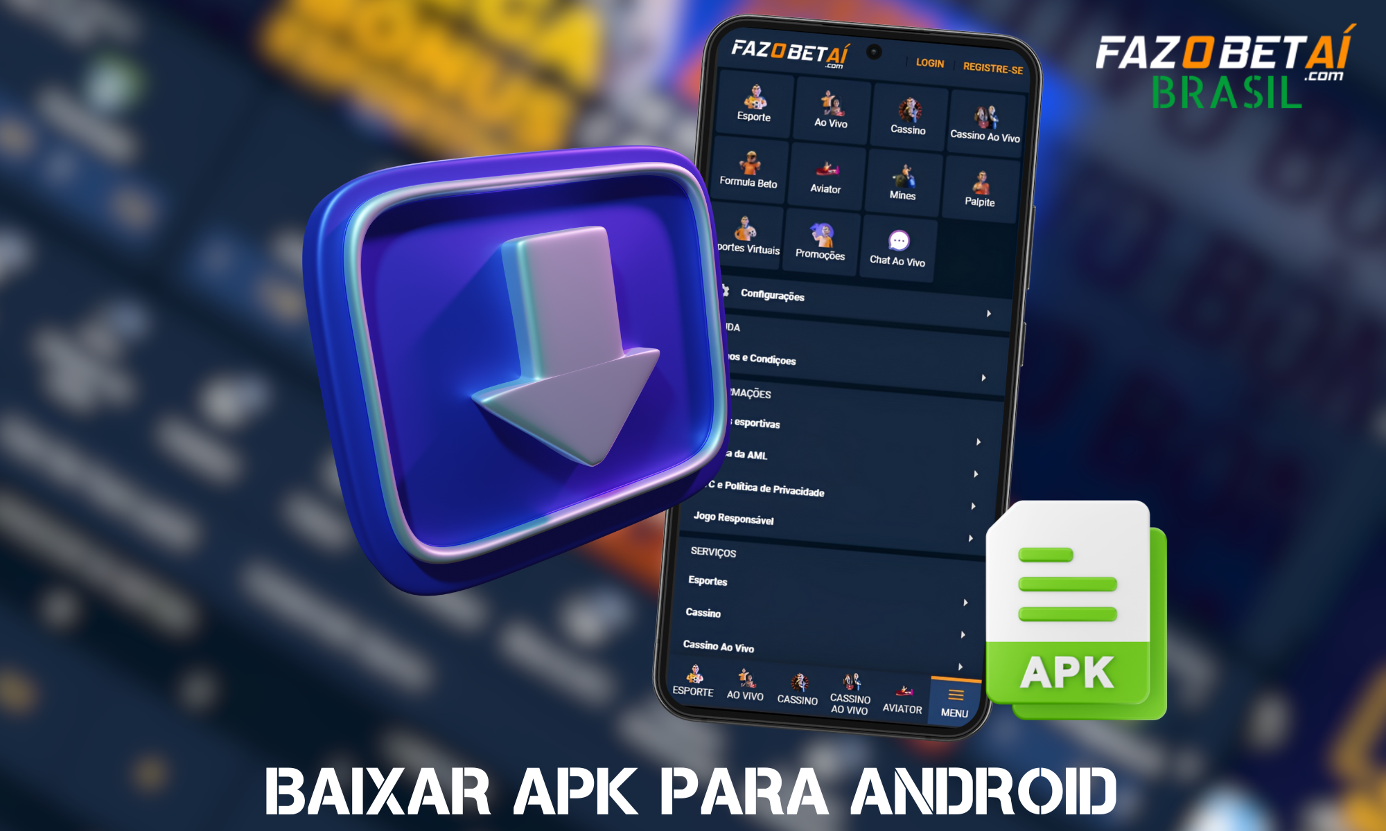 Instruções passo a passo sobre como fazer o download do aplicativo Fazobetai no Android